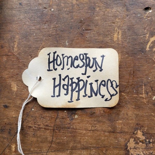 Gift tag Homespun Happiness Primitive Rustic Hang tag Word Art Craft supply set of 25 pre-strung