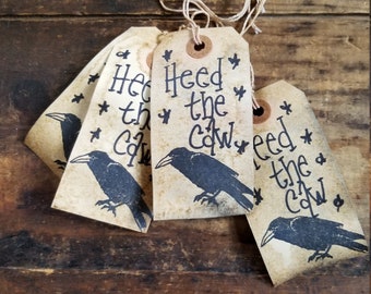 Primitive hang tag Heed the Caw Farmhouse Black Crow Rustic gift tag set of 25 craft supply pre strung