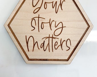 Your story matters magnet - appliance magnet - housewarming gift - engraved magnet - inspirational magnet