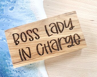 mini sign - gift exchange - office sign - boss lady in charge - strong woman sign