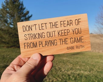 Babe Ruth quote - inspirational quote - don’t let the fear of striking out - athletic inspiration - life quote - baseball anecdote