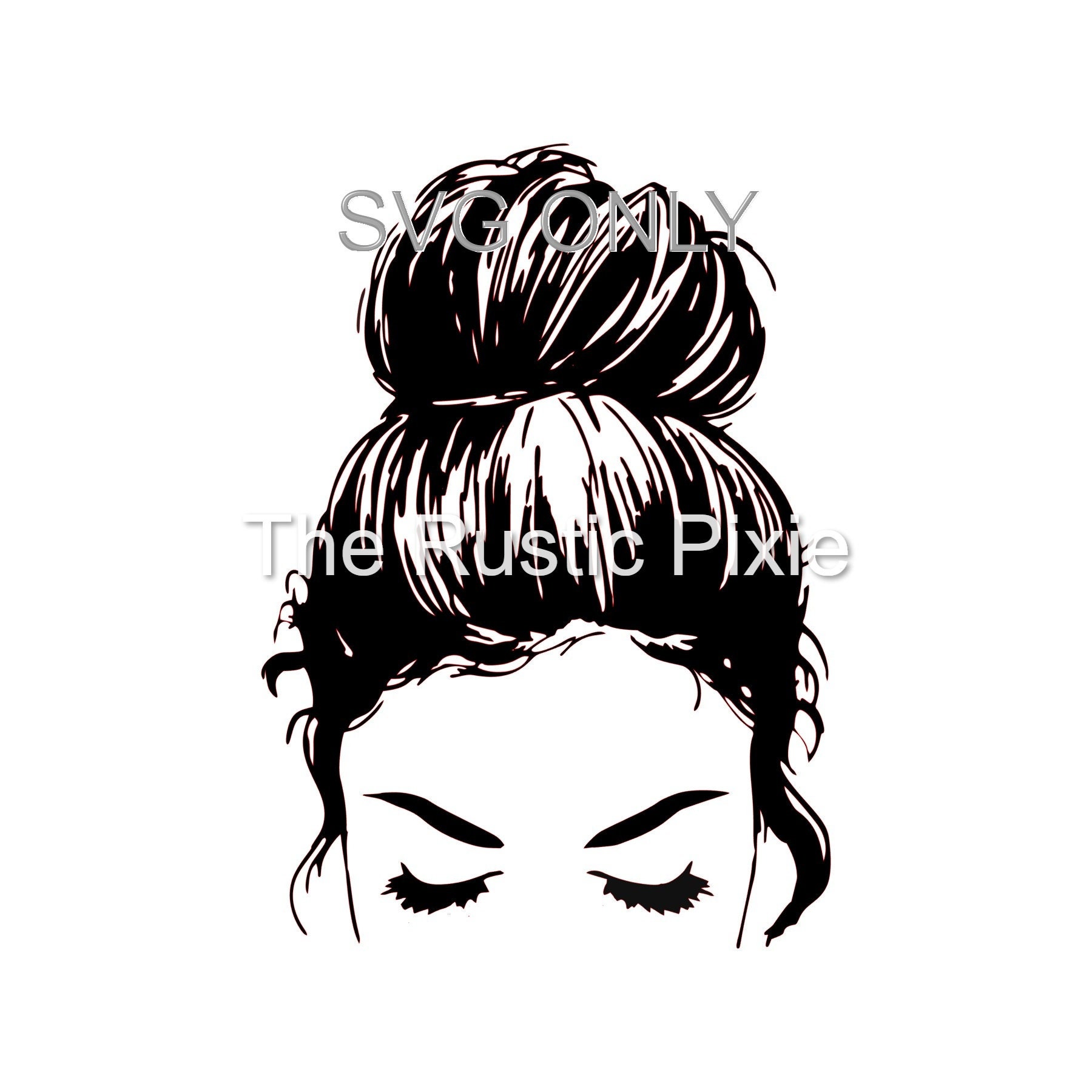 Download Messy Bun SVG / svg / hair bun SVG / Girl with lashes/ Top | Etsy