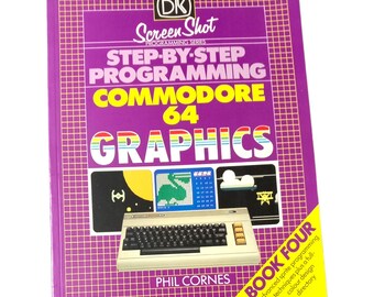 Vintage 1985 Commodore 64 Programming Book • DK Screen Shot Graphics Book Four • Retro Computer Collectible • Excellent Condition
