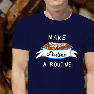 MAKE POUTINE A ROUTINE Shirt image 4