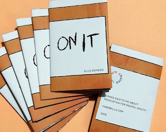 ON IT: Illustrated Zine about Medication and Mental Health