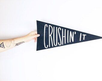 Crushin It black felt pennant - home decor under 10 - motivational banner