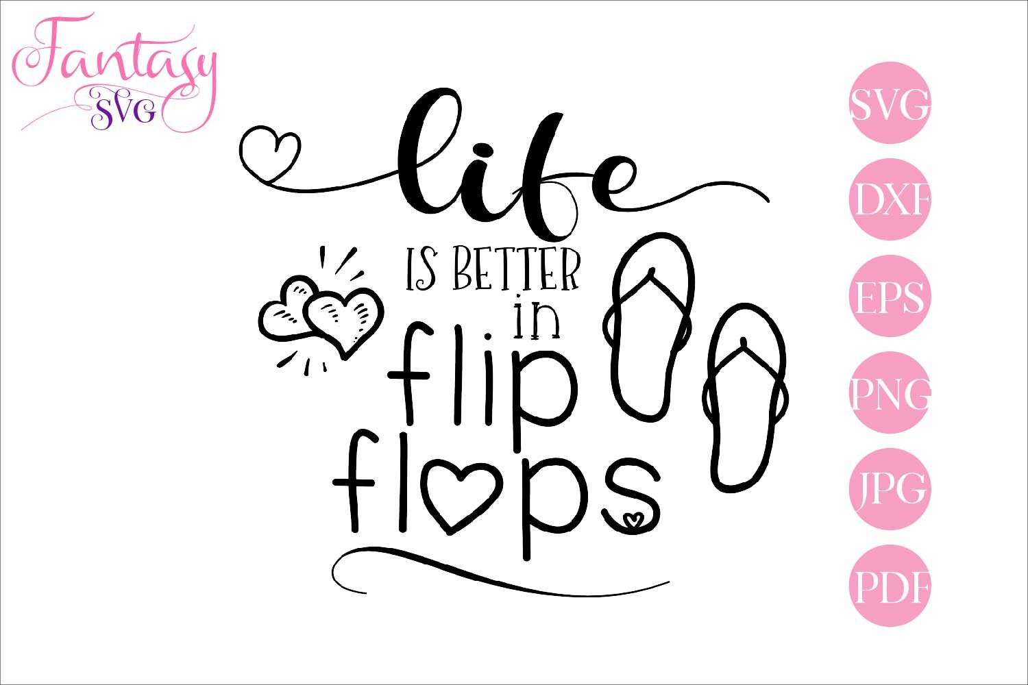 Life Is Better In Flip Flops Sparkling Hearts Svg Cut Etsy