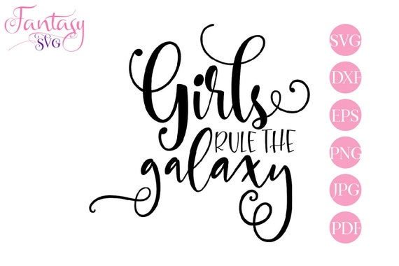 Download Girls rule the, galaxy svg, cut files cricut, girl power ...