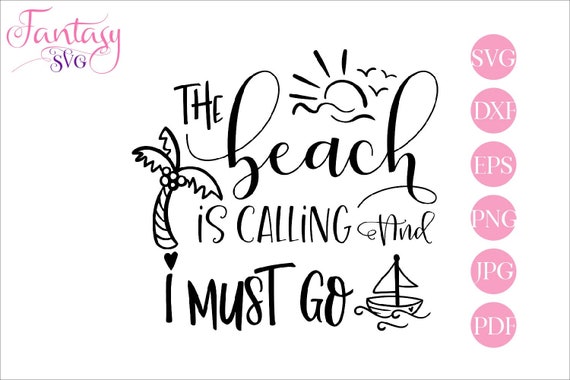 Download The beach is calling, i must go svg, boat palm tree, sun ...