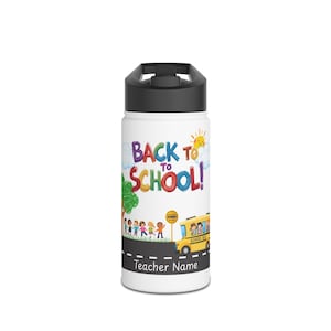 Back to School Water Bottle, Perfect Gift for Teachers, Personalized Water Flask, School Supplies, Eco-Friendly Drinkware