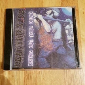 Dead End Kids - Bringe deine tote CD raus