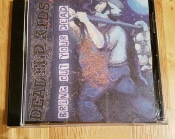 Dead End Kids - faire ressortir votre dead CD