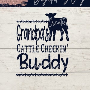 Opa's vee Checkin' Buddy SVG-bestand | SVG voor silhouet| Ranchbaby | Babykalfje | Vaderdagcadeau | Kalf SVG boerderij baby boerderij jongen