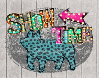 SUBLIMATION TRANSFER | Show Pig Transfer | Stock Show Sublimation | Show Pig Shirt | Stock Show Mom | Make Your Own Shirt | Pig Show Design