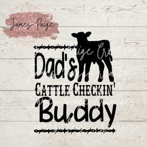 Digitaal bestand Dad's Cattle Checkin' Buddy | SVG- en png-bestand voor silhouet |  Kalf-svg | Boerderijbaby | Boerenjongen | Veehouder svg | Boerderijleven