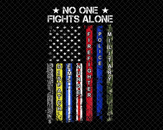 No One Fights Alone USA Flag Thin Line Military Police Nurse | Etsy