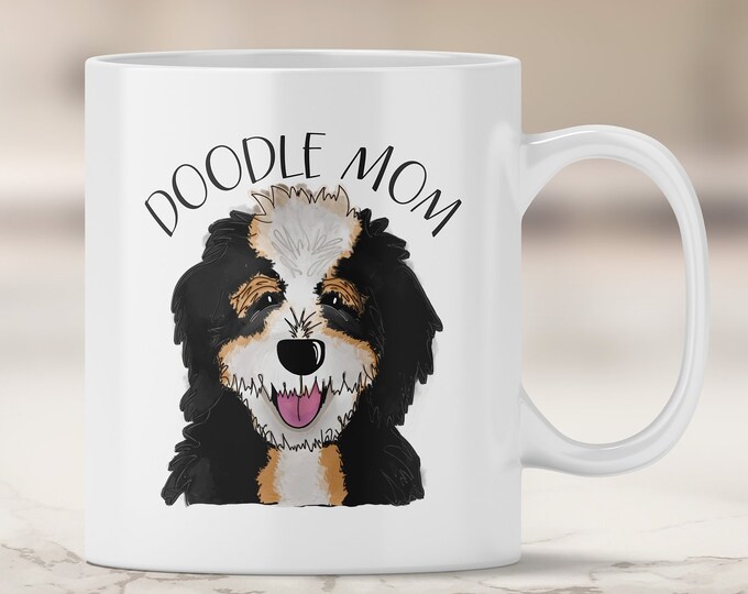 Bernedoodle Mom Mug - Bernese Mountain Dog Doodle - Poodle Mix - Doodle Dog - Doodle Mom - Bernedoodle Mug - Doodle Mug - Dog Mug