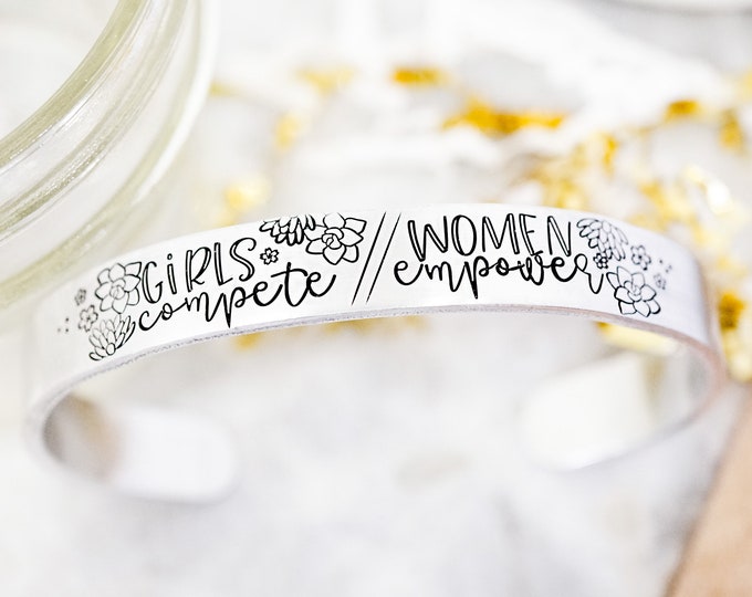 Girls Compete Women Empower Cuff Bracelet - Inspirational Jewelry - Women Empowerment - Feminism Jewelry - Katy Ryan Designs