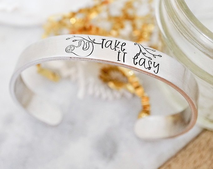 Take it Easy Sloth Cuff Bracelet - Sloth Gifts - Sloth Spirit Animal - Funny Jewelry - Funny Gift for Her - Sloth Jewelry - Animal