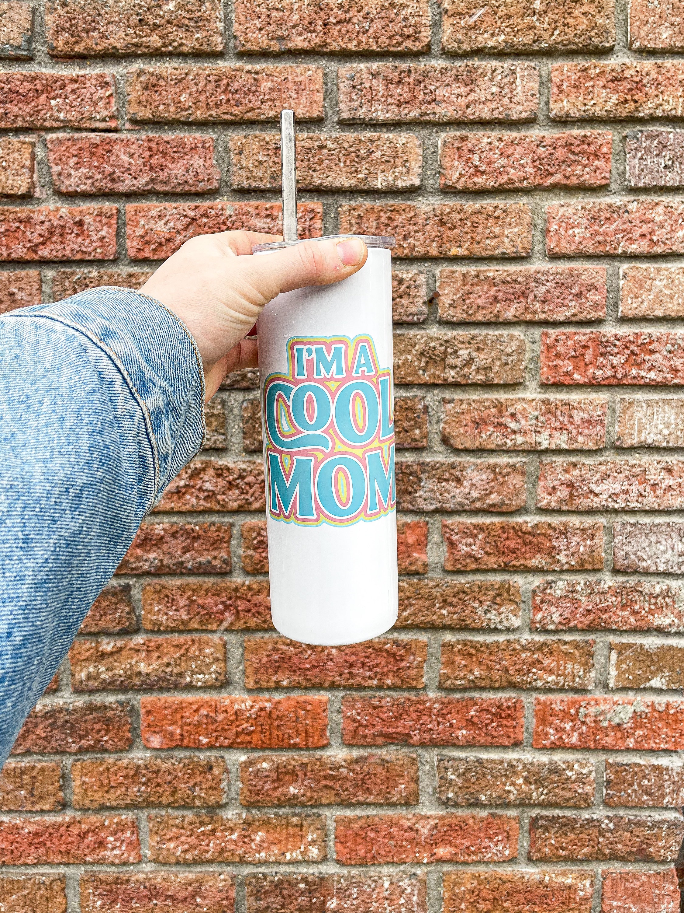 I'm A Cool Mom Stainless Steel Tumbler - Gifts for Mom - Mother's Day