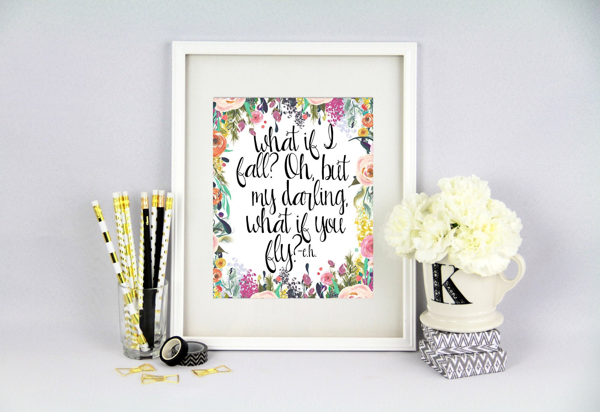 What If I Fall Print What If I Fall Oh But My Darling What If You Fly Floral Home Decor Baby Girl Nursery Prints Empowerment