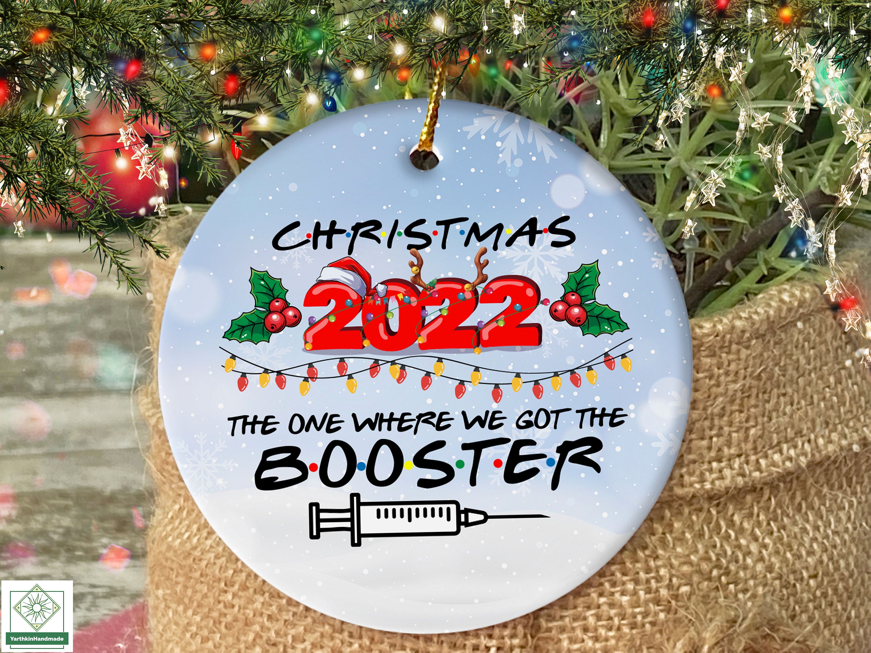 2022 Christmas Vaccine Booster Ornament, The One Where We Got The Booster