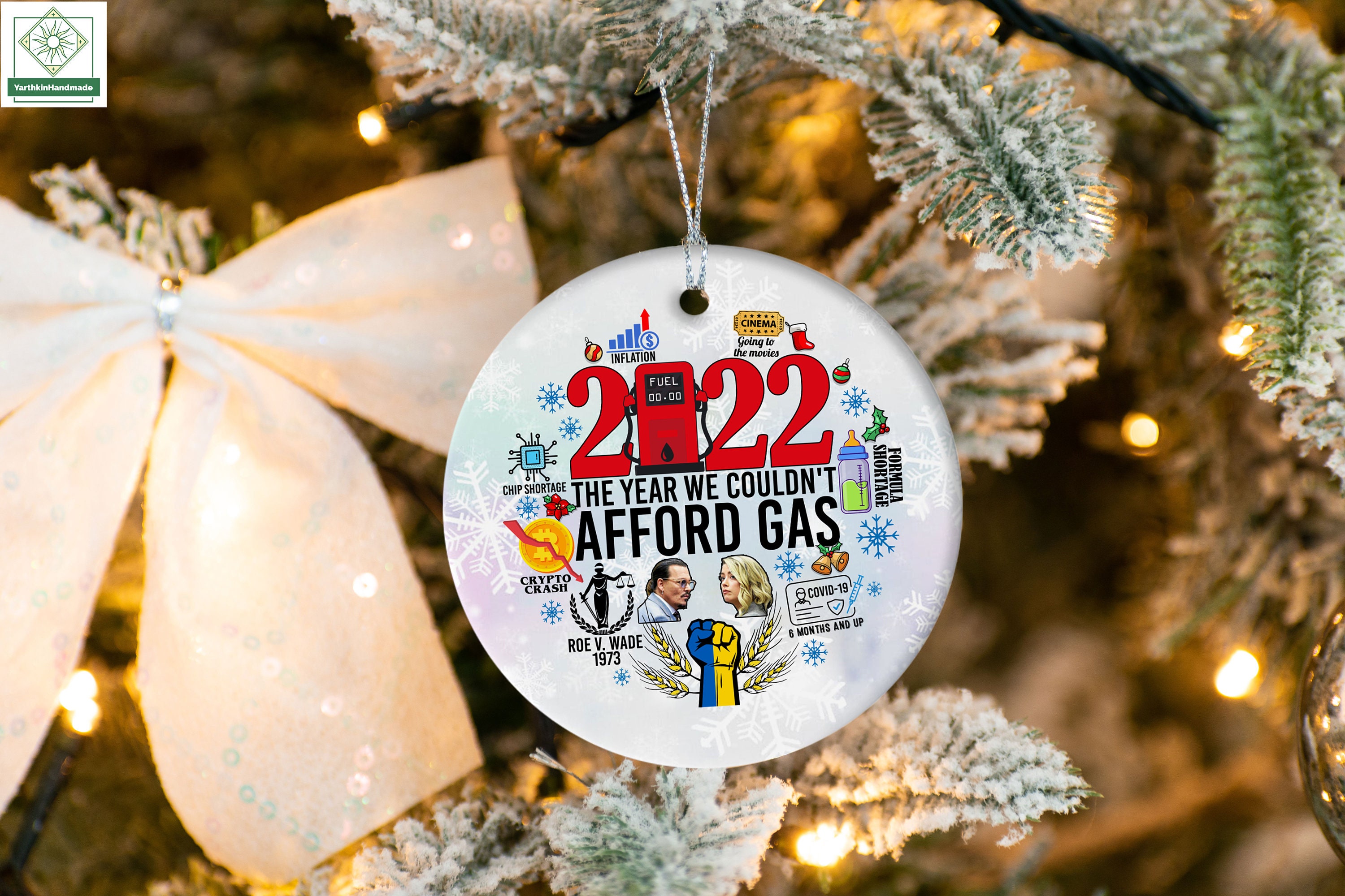 The Year We Couldn't Afford Gas Ornament, 2022 Gas Prices Ornament, Inflation Ornament