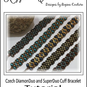 Tutorial ~ Czech DiamonDuo and SuperDuo Cuff Bracelet by Reggie&#39;s Creations ~ Beaded Bracelet Pattern
