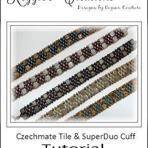 Tutorial ~ Czechmate Tile & SuperDuo Cuff Bracelet by Reggie&#39;s Creations ~ Beaded Bracelet Pattern