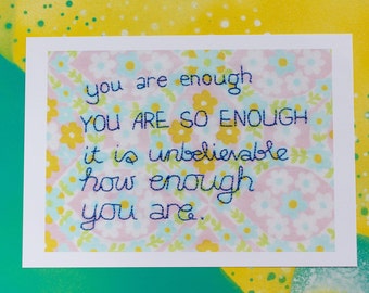 Enough - You are enough - vintage fabric print - colourful embroidery A5 positive print