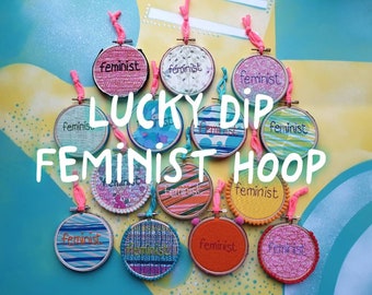 Feminist hoops - lucky dip of any colourful hand embroidered hoop