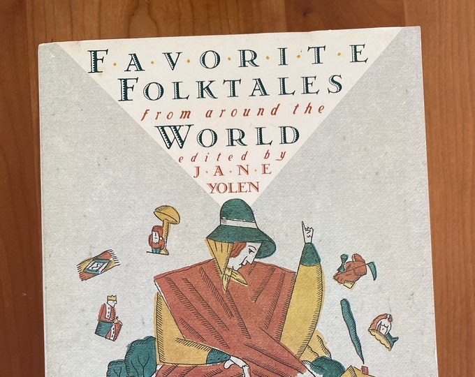 Favorite Folktales From Around the World Edited by Jane Yolen ...
