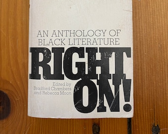 Right On! An Anthology of Black Literature - Signet Paperback - First Printing 1970
