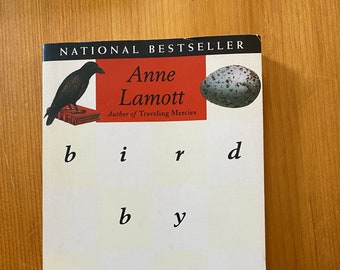 Bird By Bird - Anne Lamott - First Anchor Edition 1995