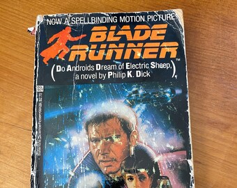 Blade Runner - Do Androids Dream of Electric Sheep - by Philip K Dick - 1982 Ballantine - Movie Tie-in