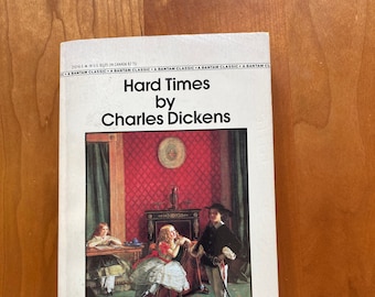 Hard Times by Charles Dickens - Bantam Classics 1988