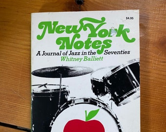 New York Notes by Whitney Balliett - 1977 Paperback