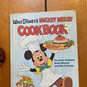 Libro de cocina de Mickey Mouse de Walt Disney - Recetas favoritas de Mickey y sus amigos - 1975 - Libro dorado