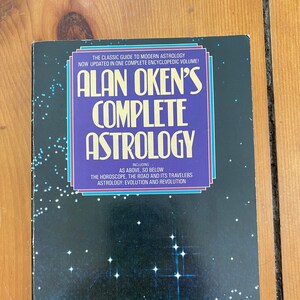 Alan Oken's Complete Astrology - Classic Guide to Modern Astrology - 1988 Paperback Book