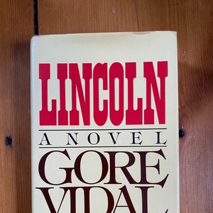 Lincoln by Gore Vidal - Random House First Edition 1984