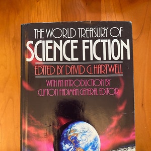 The World Treasury of Science Fiction- Edited by David G. Hartwell - 1989 First Edition