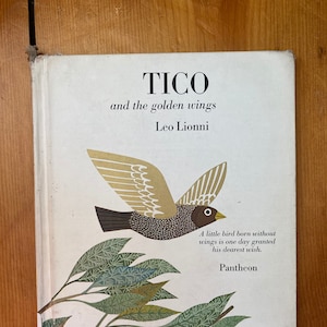 Tico and the Golden Wings by Leo Lionni - 1964 Pantheon Hardcover - Ex-Library