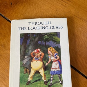 Through The Looking Glass by Lewis Carroll - 1977 St. Martin&#39;s Press - Illustrated by John Tenniel