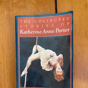 The Collected Stories of Katherine Anne Porter - Harvest Paperback