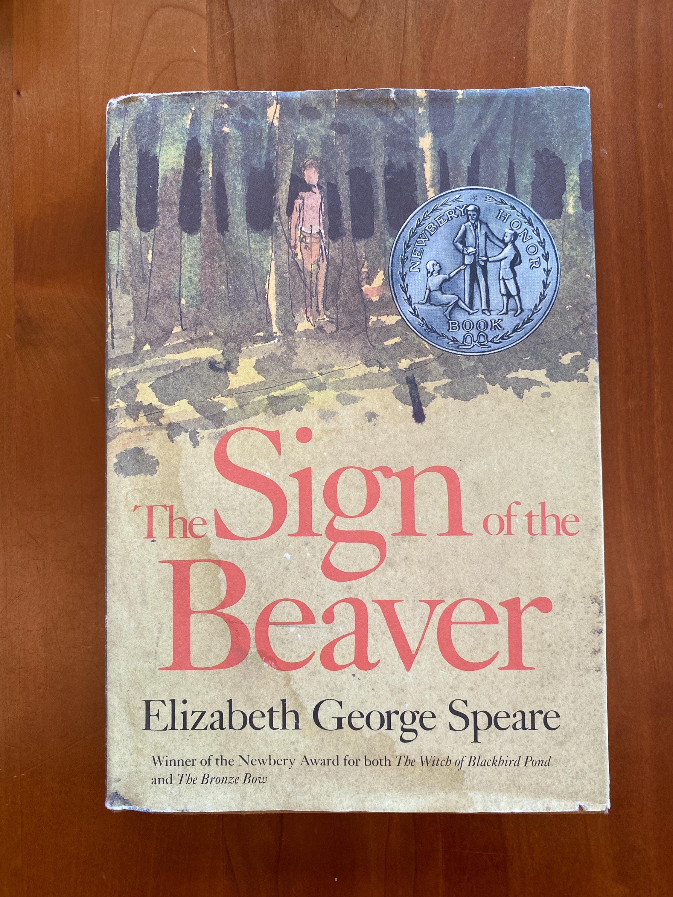 The Sign of the Beaver by Elizabeth George Speare - 1984 Hardcover Book ...
