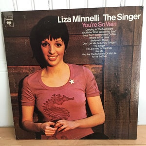 Liza Minnelli - The Singer - You're So Vain - 1973 - Near Mint