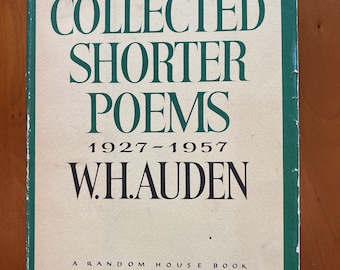 Collected Shorter Poems 1927-1957 by W.H. Auden - 1966 Second Printing Random House