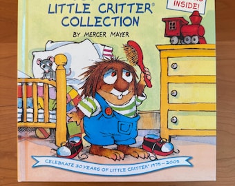 Just A Little Critter Collection by Mercer Mayer - 2005 Golden Books - 7 Books in 1