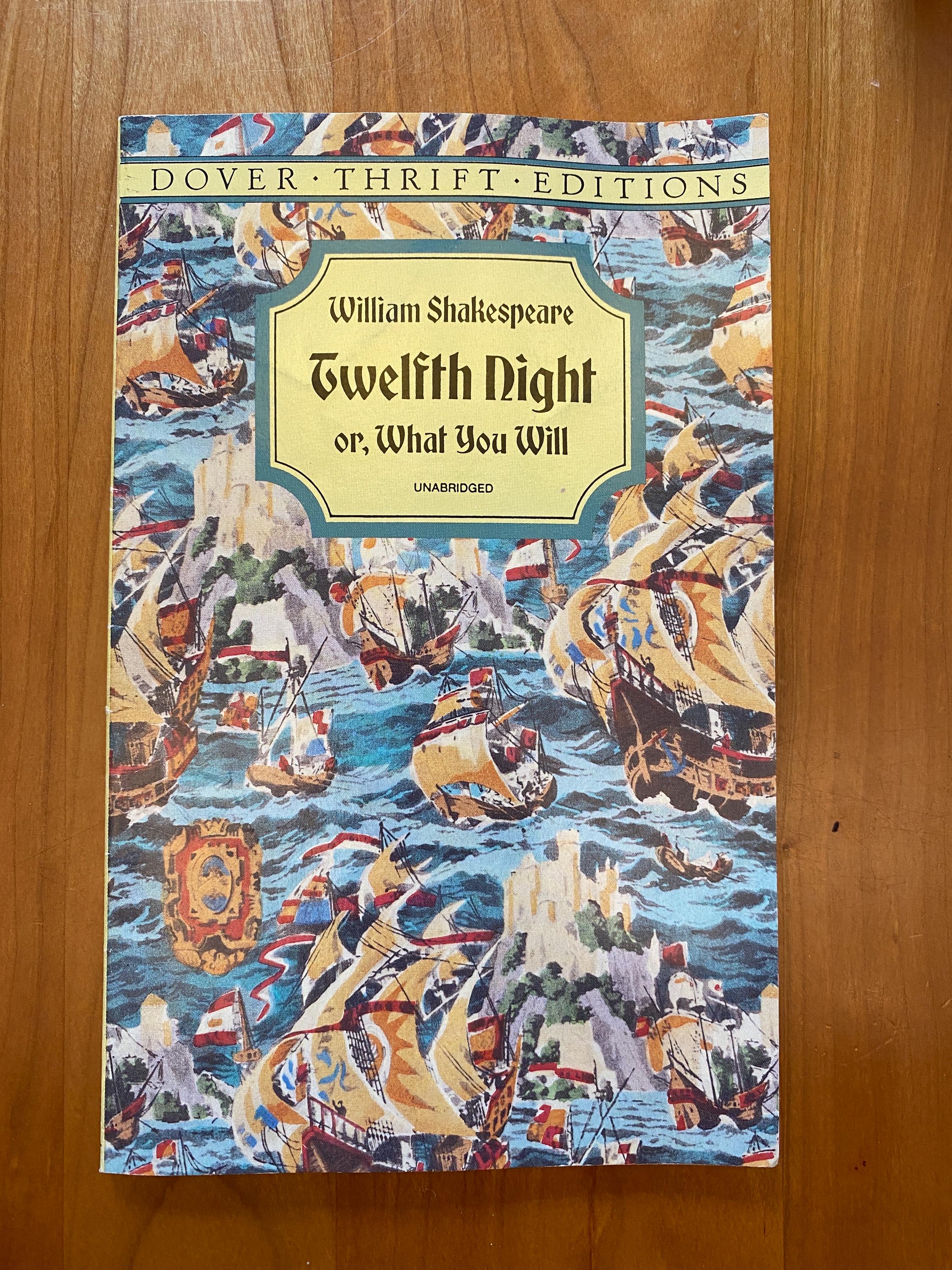 Twelfth Night or, What You Will by William Shakespeare - Dover Thrift Edition