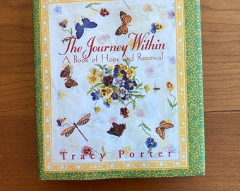 The Journey Within - A Book of Hope and Renewal by Tracy Porter - Andrews McMeel Miniature Book 1997 - Inspirational Quotes